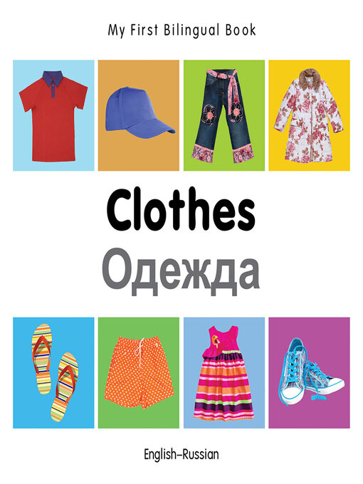 Title details for My First Bilingual Book-Clothes (English-Russian) by Milet Publishing - Available
